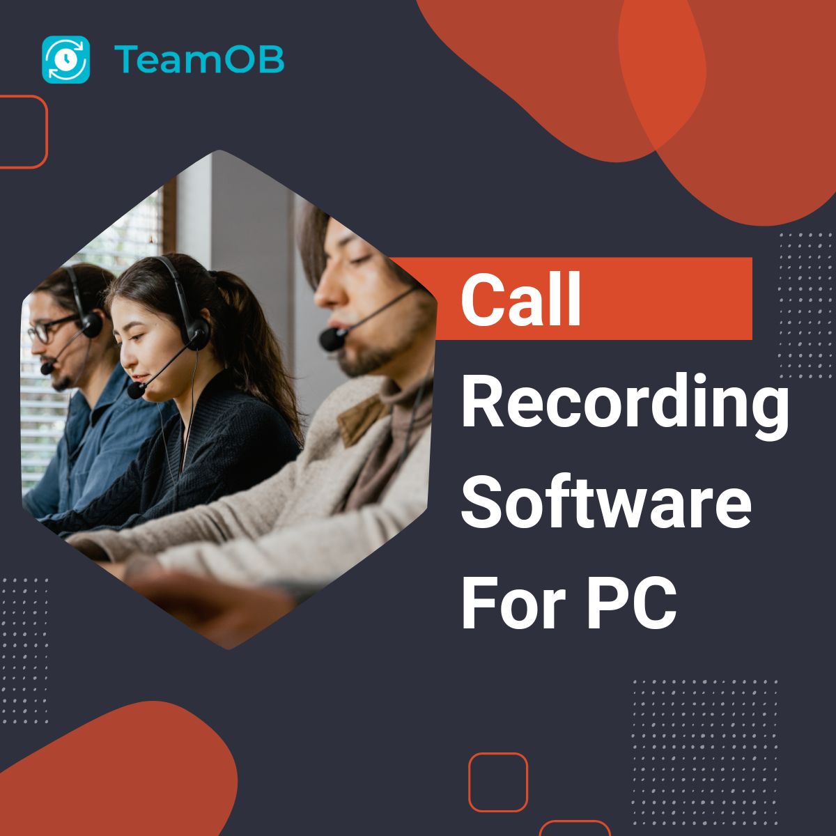 Teamob Call Recording Software for PC